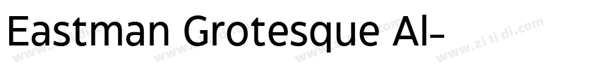 Eastman Grotesque Al字体转换